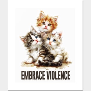 Embrace Violence Posters and Art